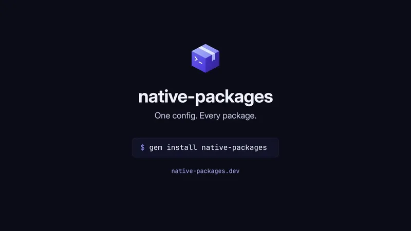 native-packages: One config. Every package.