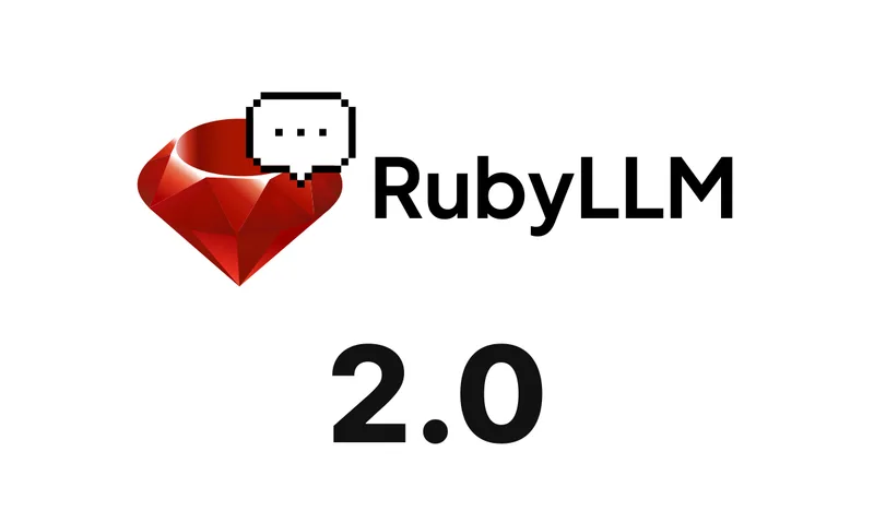RubyLLM 2.0: Agents That Wait, and Everything Else Your Providers Can Do